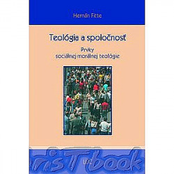 Teológia a spoločnosť (Prvky sociálnej morálnej teológie)