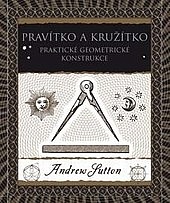 Pravítko a kružítko (Praktické geometrické konstrukce)