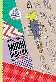 Módní rebelka - Návrhy outfitů