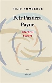 Petr Pazdera Payne: Literární studie