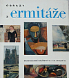 Obrazy z Ermitáže - Francouzské malířství 19. a 20. století II.