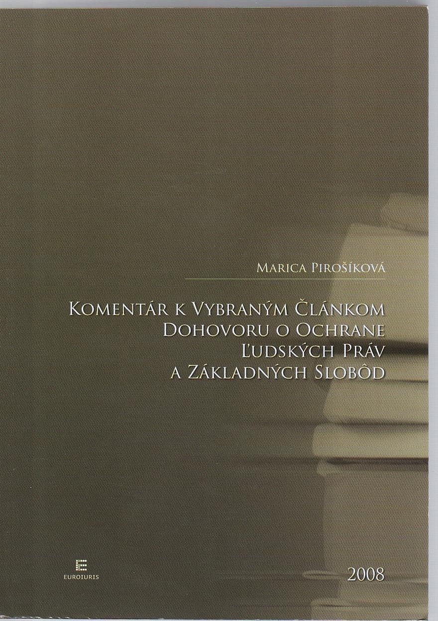 Komentár k vybraným článkom Dohovoru o ochrane ľudských práv a základných slobôd