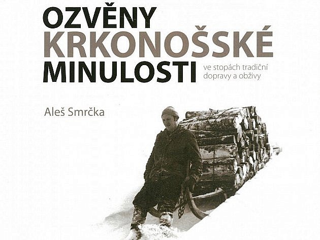 Ozvěny krkonošské minulosti