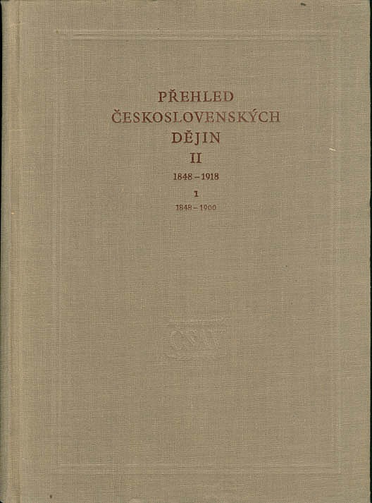 Přehled československých dějin II - svazek 1, 1848-1900