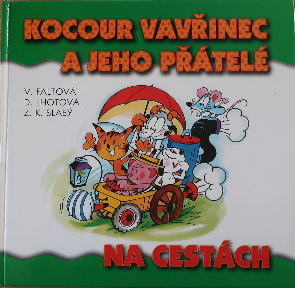 Kocour Vavřinec a jeho přátelé na cestách