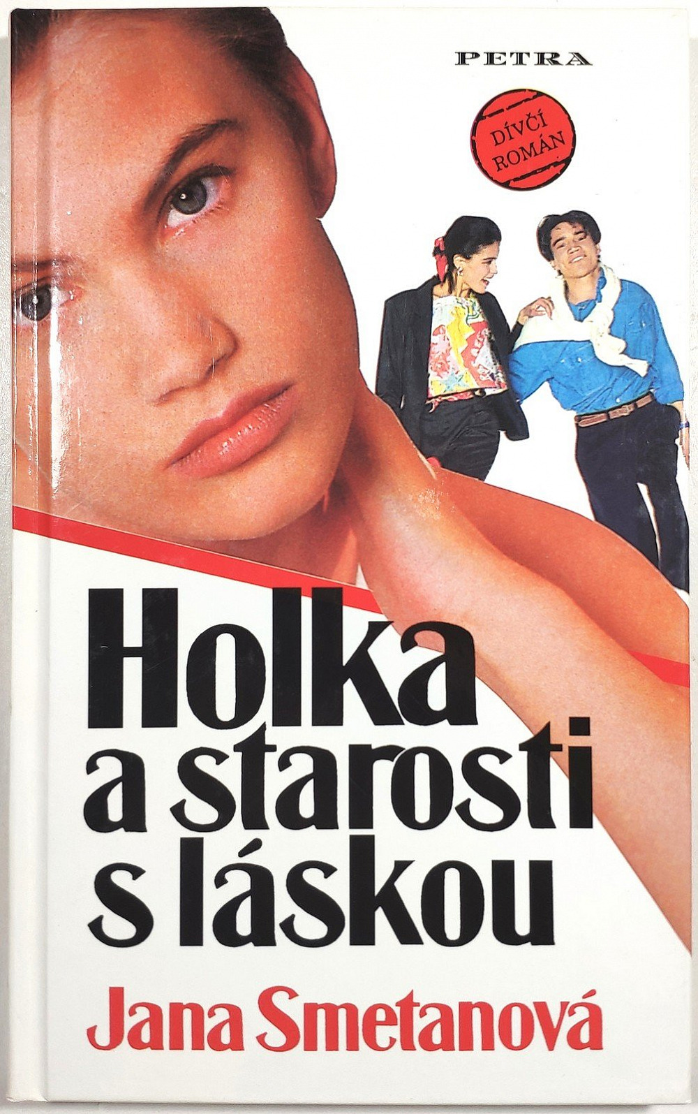 Holka a starosti s láskou