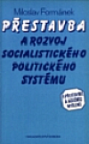 Přestavba a rozvoj socialistického politického systému