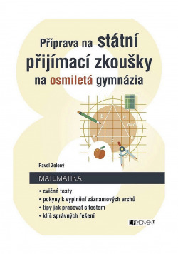 Příprava na státní přijímací zkoušky na osmiletá gymnázia - Matematika