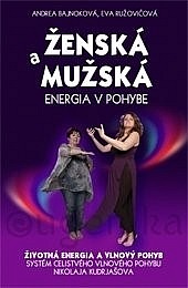 Ženská a mužská energia v pohybe (Životná energia a vlnový pohyb)