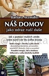 Náš domov jako odraz naší duše