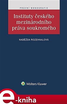 Instituty českého mezinárodního práva soukromého