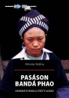 Pasáson Bandá Phao: Horská etnika a stát v Laosu
