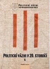 Politickí väzni v 20. storočí