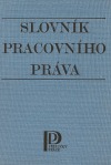 Slovník pracovního práva