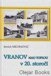 Vranov nad Topľou v 20. storočí. Časť 1, Do roku 1948