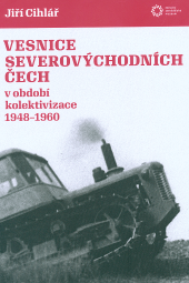 Vesnice severovýchodních Čech v období kolektivizace 1948-1960