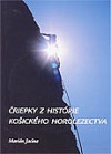 Čriepky z histórie košického horolezectva