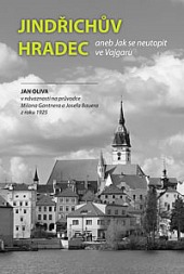 Jindřichův Hradec, aneb, Jak se neutopit ve Vajgaru