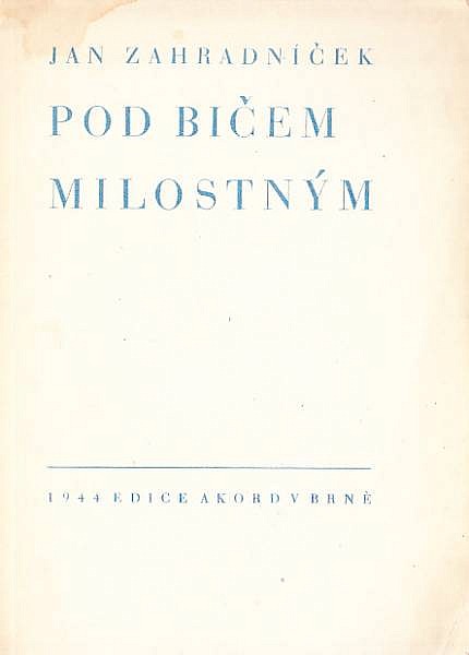 Pod bičem milostným