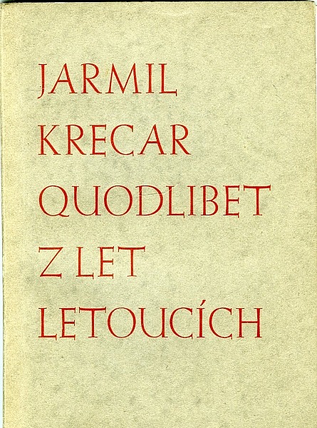 Quodlibet z let letoucích