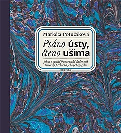 Psáno ústy, čteno ušima + CD Slepý lučištník