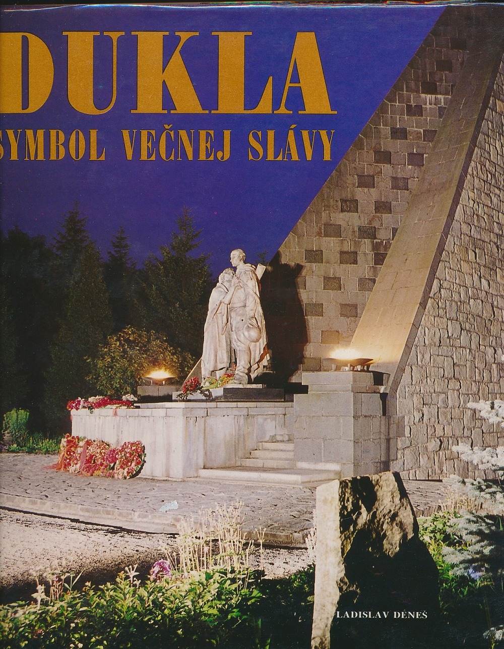 Dukla - symbol večnej slávy