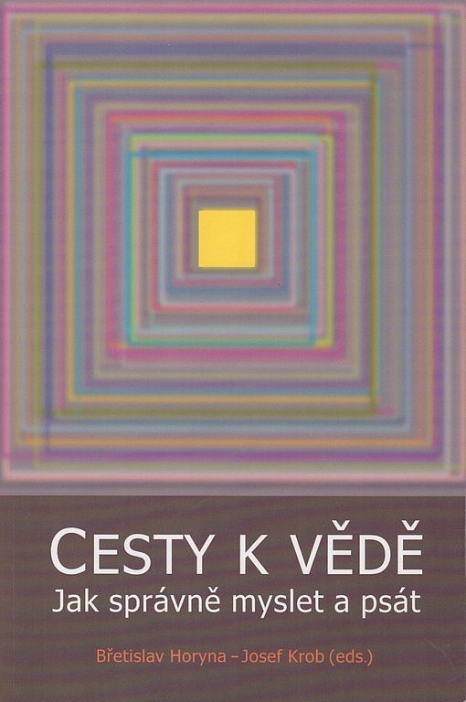 Cesty k vědě - Jak správně myslet a psát