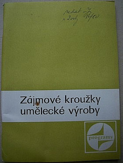 Zájmové kroužky umělecké výroby