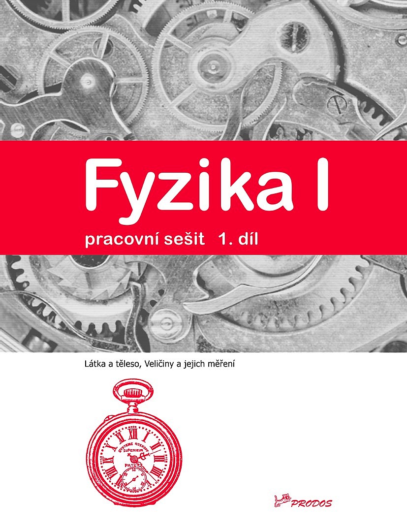 Fyzika I, 1. díl pracovní sešit