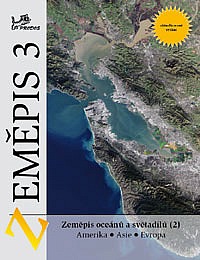 Zeměpis 3 – Zeměpis oceánů a světadílů 2 (Amerika, Asie, Evropa)