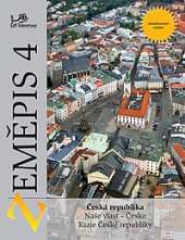 Zeměpis 4 – Česká republika (Naše vlast – Česko, Kraje České republiky)