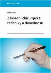 Základní chirurgické techniky a dovednosti