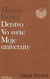 Detstvo / Vo svete / Moje univerzity