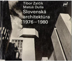 Slovenská architektúra 1976 - 1980