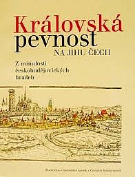 Královská pevnost na jihu Čech, Z minulosti českobudějovických hradeb