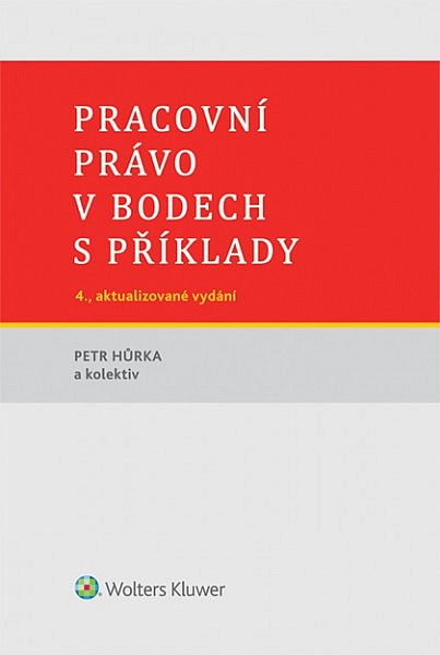 Pracovní právo v bodech s příklady