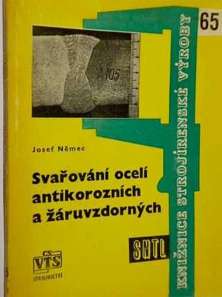 Svařování ocelí antikorozních a žáruvzdorných