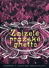 Zmizelé pražské ghetto