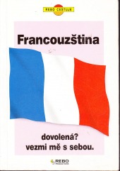 Francouzština - dovolená? vezmi mě s sebou