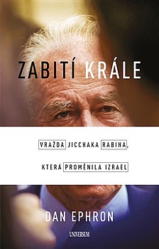 Zabití krále - Vražda Jicchaka Rabina