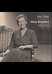 Hana Benešová 1885-1974