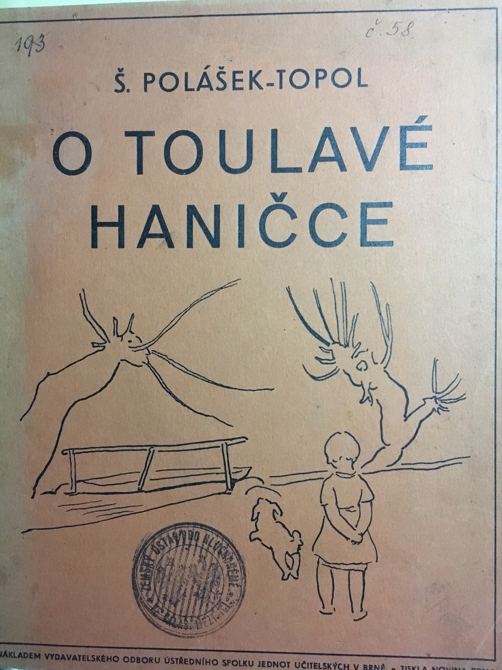 O toulavé Haničce