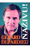Gérard Depardieu - NAŽIVU !
