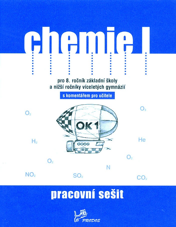 Chemie I – pracovní sešit s komentářem pro učitele