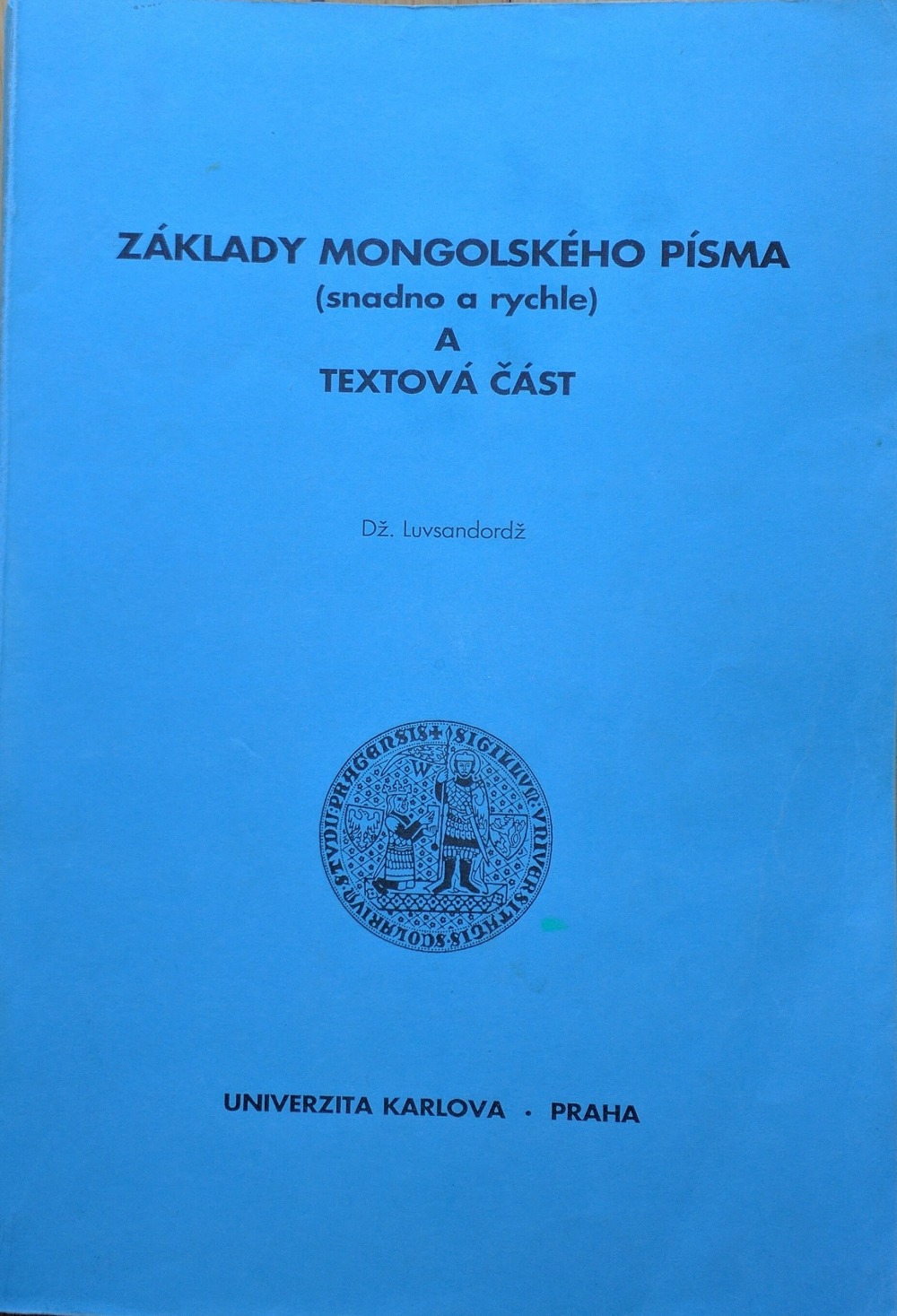 Základy mongolského písma (snadno a rychle) a textová část