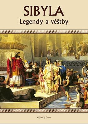 Sibyla - Legendy a věštby