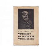 Vzpomínky na veleducha české poesie Jaroslava Vrchlického ke třicetiletému výročí jeho smrti v Domažlicích dne 9. září roku 1912