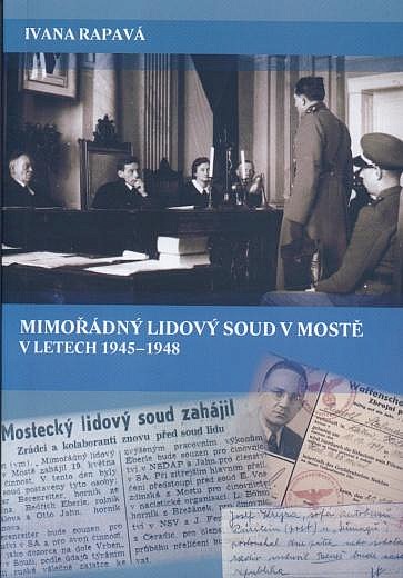 Mimořádný lidový soud v Mostě v letech 1945-1948