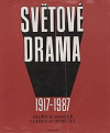 Světové drama 1917 -1987