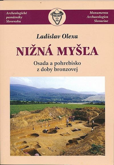 Nižná Myšľa: Osada a pohrebisko z doby bronzovej